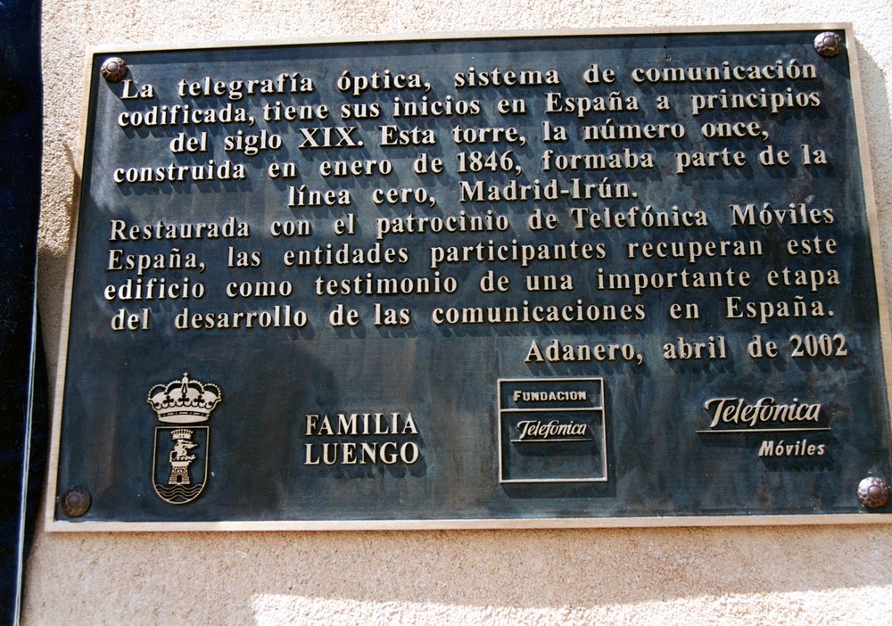 RESTAURACIÓN DE LA TORRE DE TELEGRAFÍA ÓPTICA DE ADANERO, ÁVILA : PLACA CONMEMORATIVA