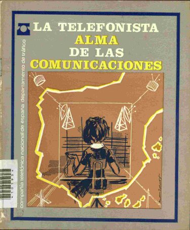 LA TELEFONISTA : ALMA DE LAS COMUNICACIONES