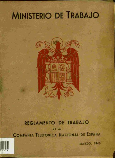 WORKING REGULATIONS OF THE NATIONAL TELEPHONE COMPANY OF SPAIN