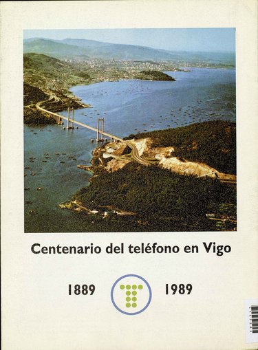 CENTENARIO DEL TELÉFONO EN VIGO 1889-1989